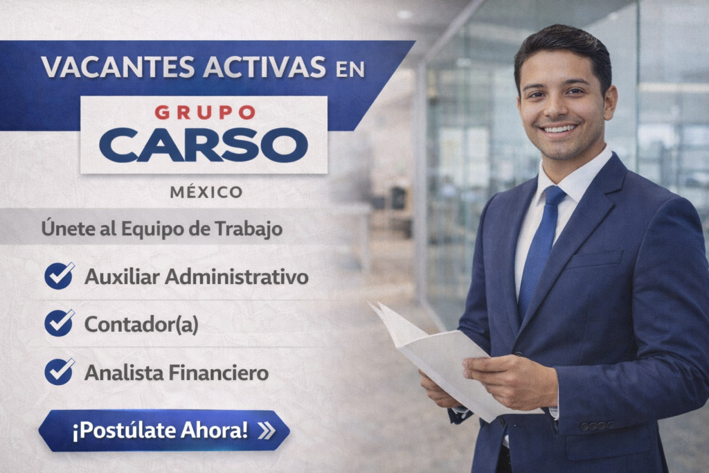 Vacantes activas en Grupo Carso México